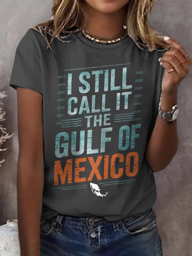Retro I Still Call It The Gulf Of Mexico Print T-Shirt