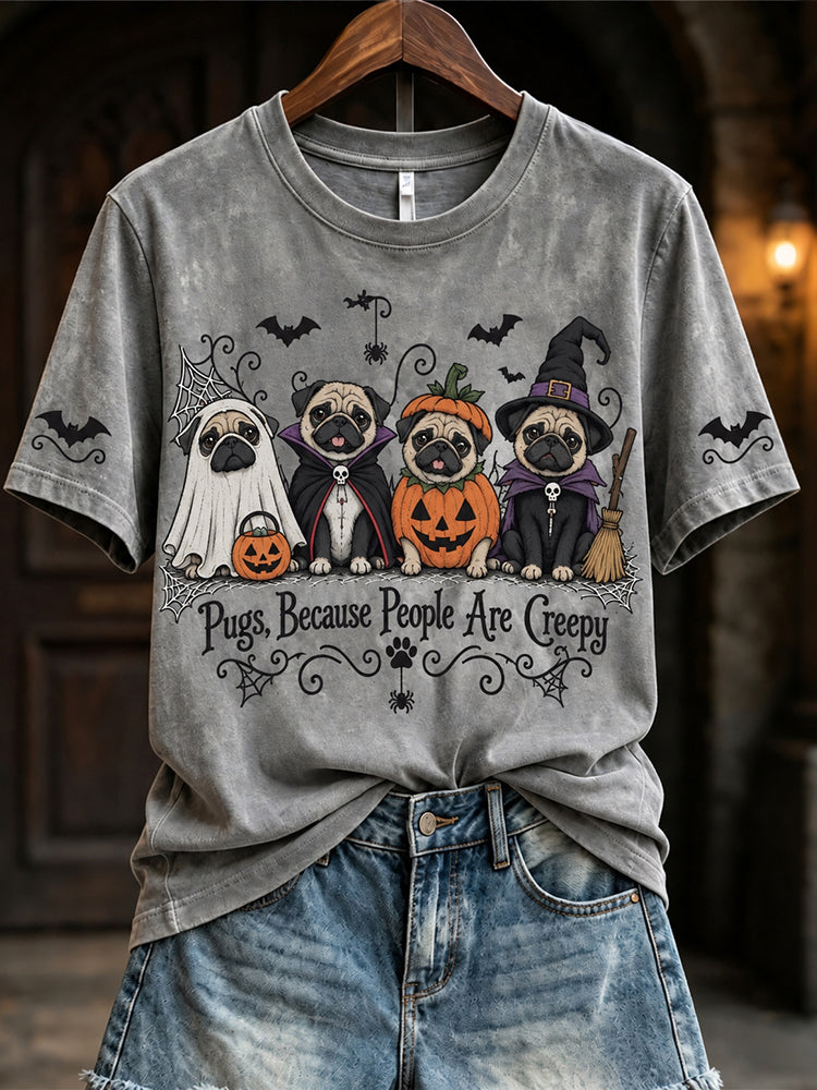 Women's Pugs Because People Are Creepy Halloween Dogs Print Short-sleeved T-shirt