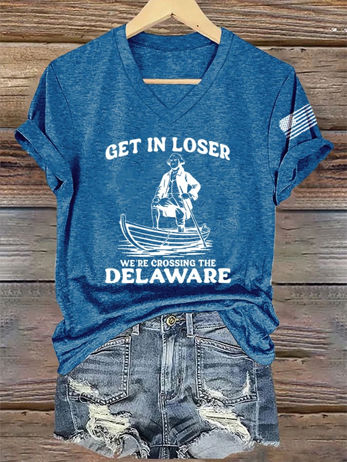 V-Neck Retro Get In Loser We're Crossing The Delaware Print T-Shirt