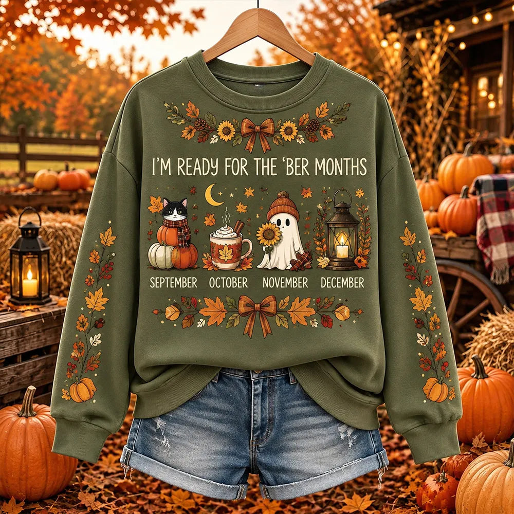 Women's I'm Ready For The 'ber Months Print Crewneck Sweatshirt