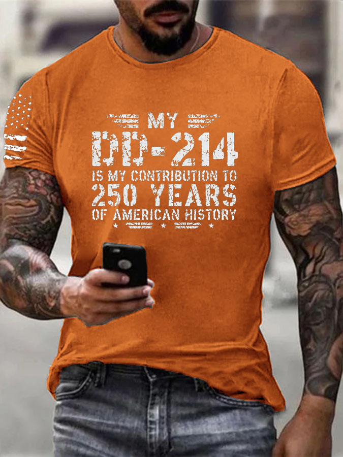 My DD214 Is My Contribution To 250 Of American History  Pattern 100% Cotton T-Shirt