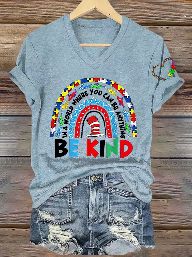 Women's In A World Where You Can Be Anything Be Kind  Autism Awareness Printed V-Neck T-Shirt