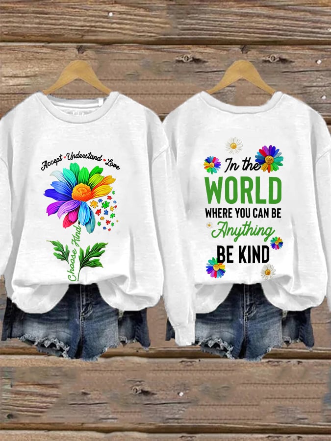 Retro Autism Awareness Accept Understand Love In The World Where You Can Be Anything Be Kind Print Sweatshirt
