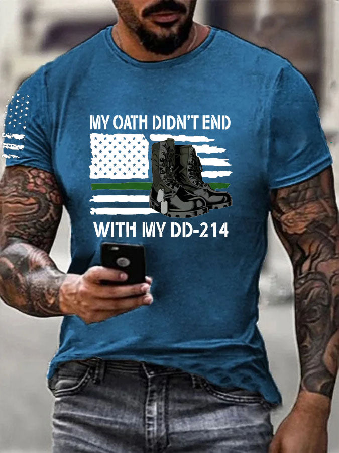 My Oath Didn't End With My DD214  Pattern 100% Cotton T-Shirt
