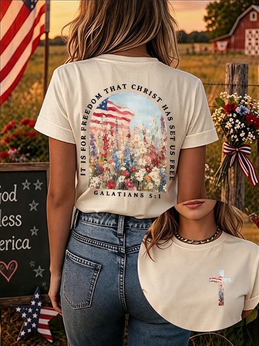 Christ Set Us Free So That We Might Enjoy Freedom. Women'S 250th Anniversary American Faith Print Short-Sleeve T-Shirt