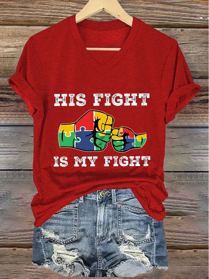 Women's "His Fight Is My Fight" Autism Awareness Printed V-Neck T-Shirt