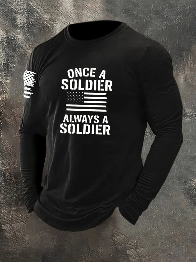 Once A Soldier Always A Soldier Pattern Long Sleeve 100% Cotton T-Shirt