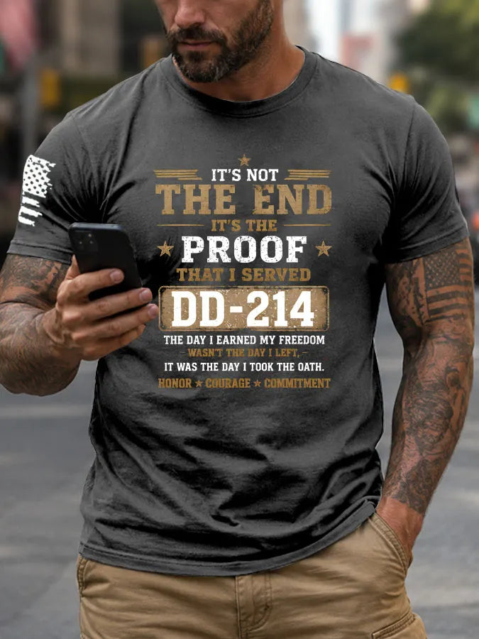 It'S Not The End It'S The Proof That I Served DD-214 Pattern 100% Cotton T-Shirt