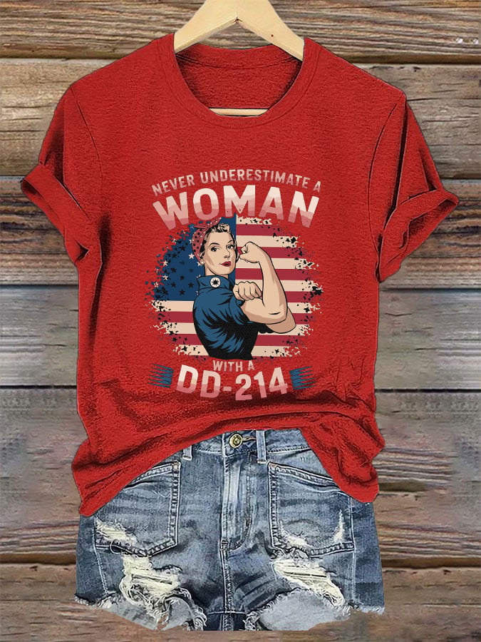 Women's "Never Underestimate a Woman with DD-214" Print T-Shirt
