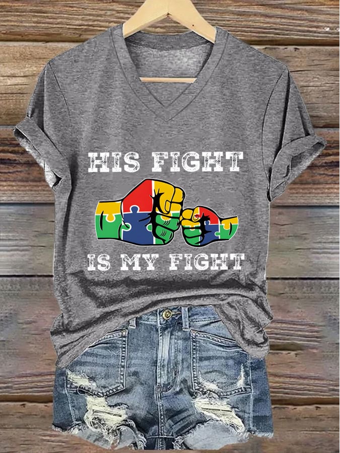Women's "His Fight Is My Fight" Autism Awareness Printed V-Neck T-Shirt