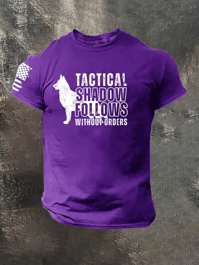 Tactical Shadow Follows Without Orders Pattern 100% Cotton T-Shirt