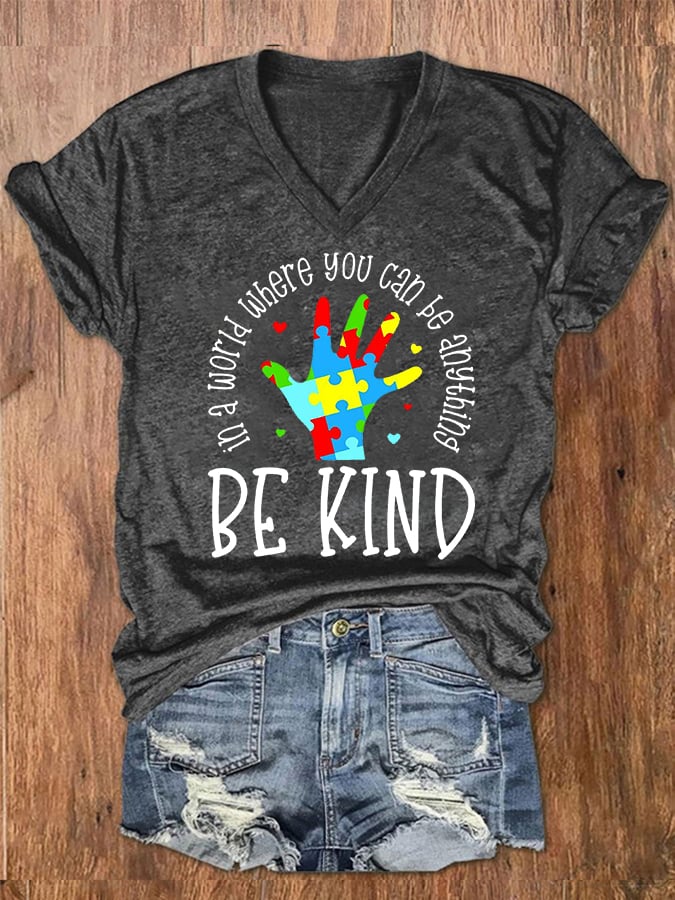 Women's In A World Where You Can Be Anything Be Kind Autism Support V-Neck Tee