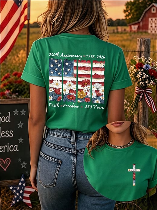 Faith And Freedom Women'S Short-Sleeve T-Shirt With American 250th Anniversary Print