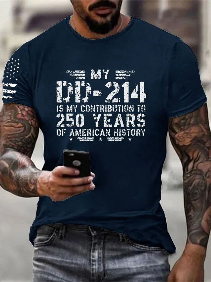 My DD214 Is My Contribution To 250 Of American History  Pattern 100% Cotton T-Shirt