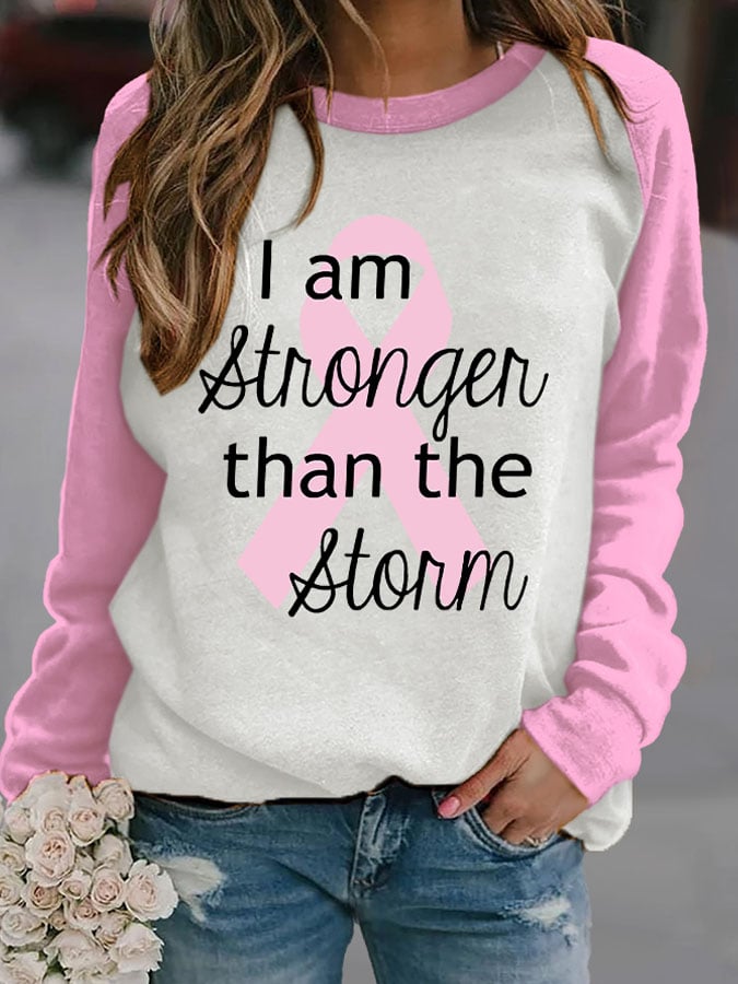Breast Cancer Ribbon I Am Stronger Than The Storm Print Sweatshirt