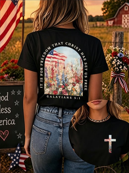 Christ Set Us Free So That We Might Enjoy Freedom. Women'S 250th Anniversary American Faith Print Short-Sleeve T-Shirt