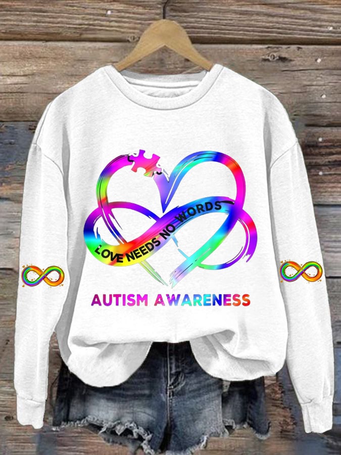 Women'S Infinity Heart Love Autism Awareness Needs No Words Print Long Sleeve Sweatshirt