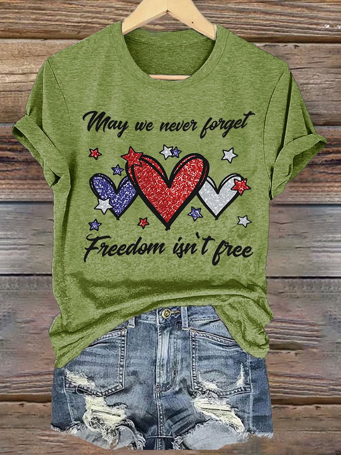 Women's Never Forget Freedom Is Not Free Memorial Day Patriotic T-Shirt