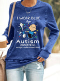 Autism Awareness I Wear Blue For Autism Print Sweatshirt