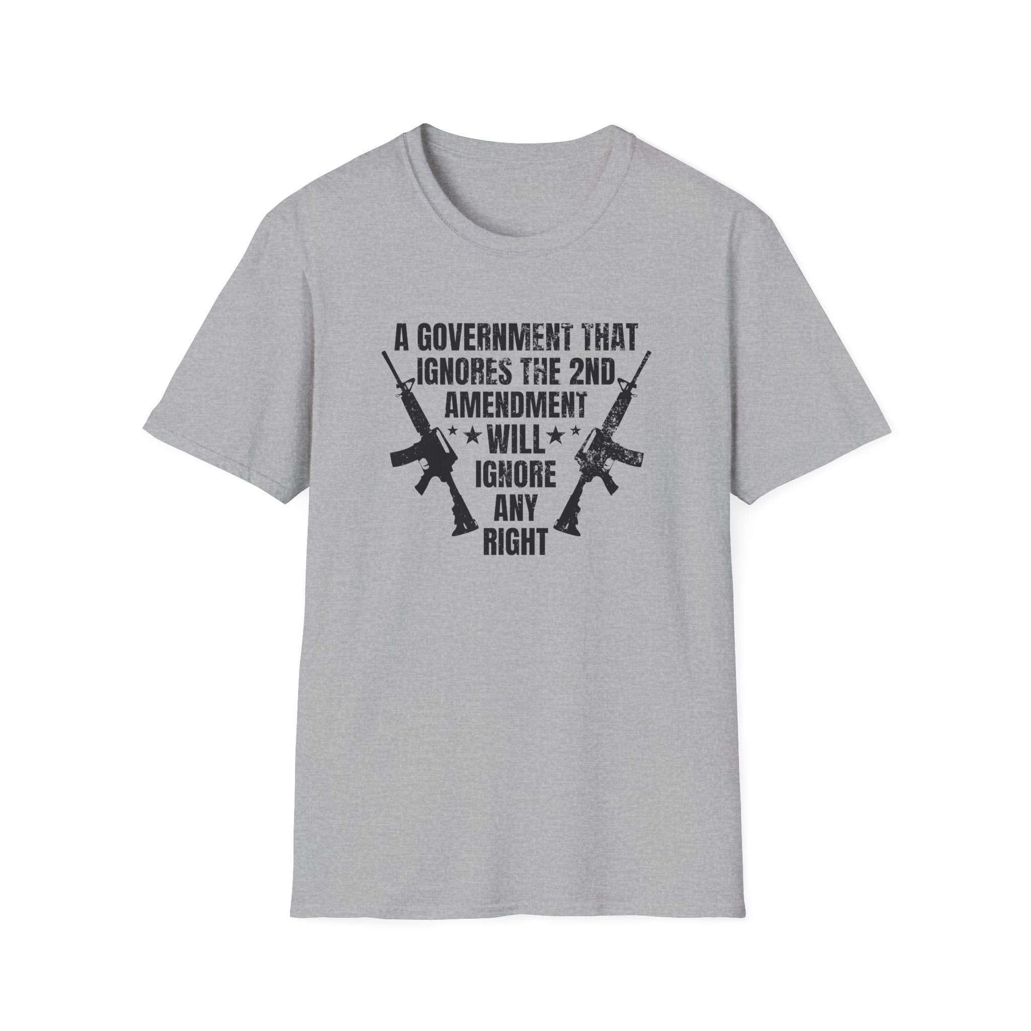 A Government That Ignores the 2nd Amendment... T-Shirt