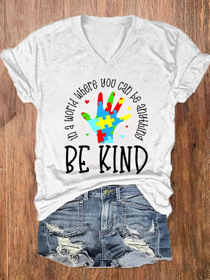 Women's In A World Where You Can Be Anything Be Kind Autism Support V-Neck Tee
