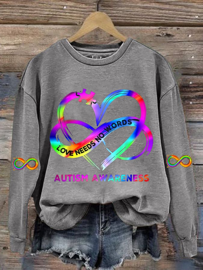 Women'S Infinity Heart Love Autism Awareness Needs No Words Print Long Sleeve Sweatshirt