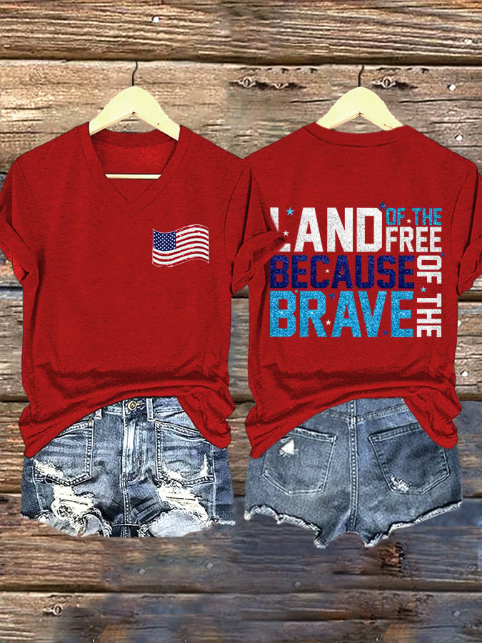 V-Neck Retro Independence Day Land Of The Free Because Of The Brave Print T-Shirt