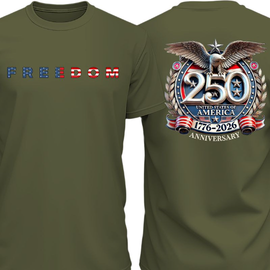 Freedom 250th Anniversary 100% Cotton T-Shirt