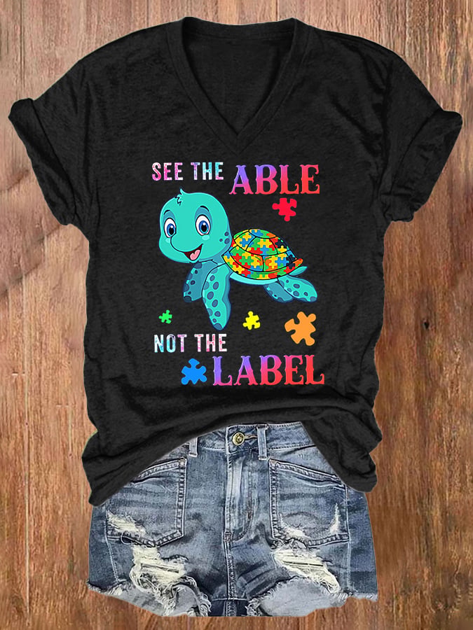 Women's Autism Awareness, Awareness Turtle, See The Able Not The Label Print T-shirt