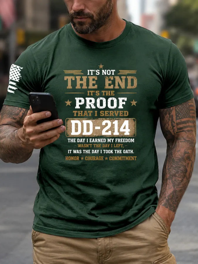 It'S Not The End It'S The Proof That I Served DD-214 Pattern 100% Cotton T-Shirt
