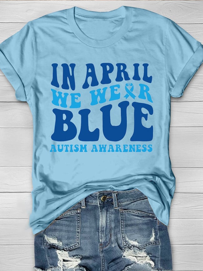 Women's Wear Blue In April To Raise Autism Awareness Printed Short-Sleeved T-Shirt