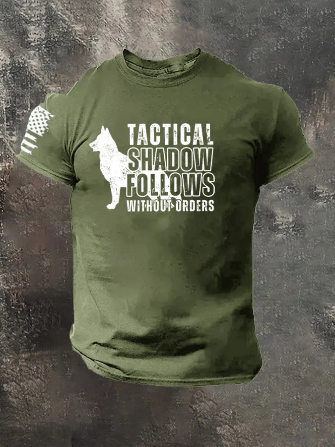 Tactical Shadow Follows Without Orders Pattern 100% Cotton T-Shirt