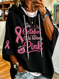 Women's Loose In October We Wear Pink Hoodie