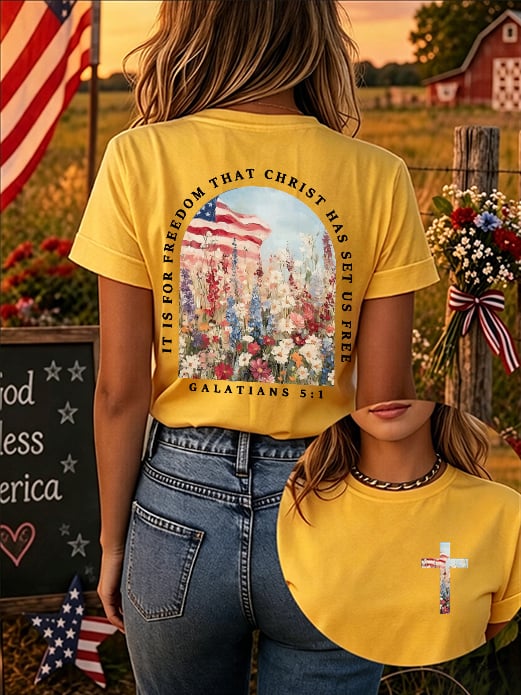 Christ Set Us Free So That We Might Enjoy Freedom. Women'S 250th Anniversary American Faith Print Short-Sleeve T-Shirt