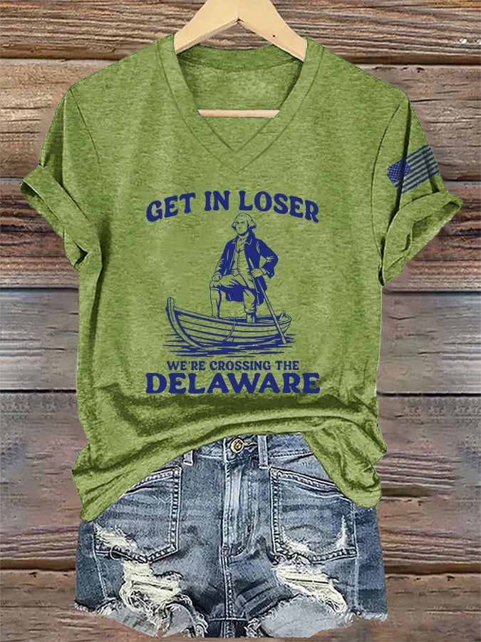V-Neck Retro Get In Loser We're Crossing The Delaware Print T-Shirt