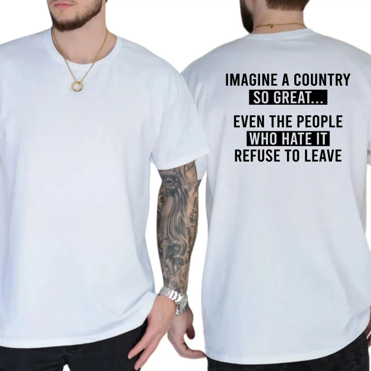 Imagine A Country So Great 100% Cotton T-Shirt