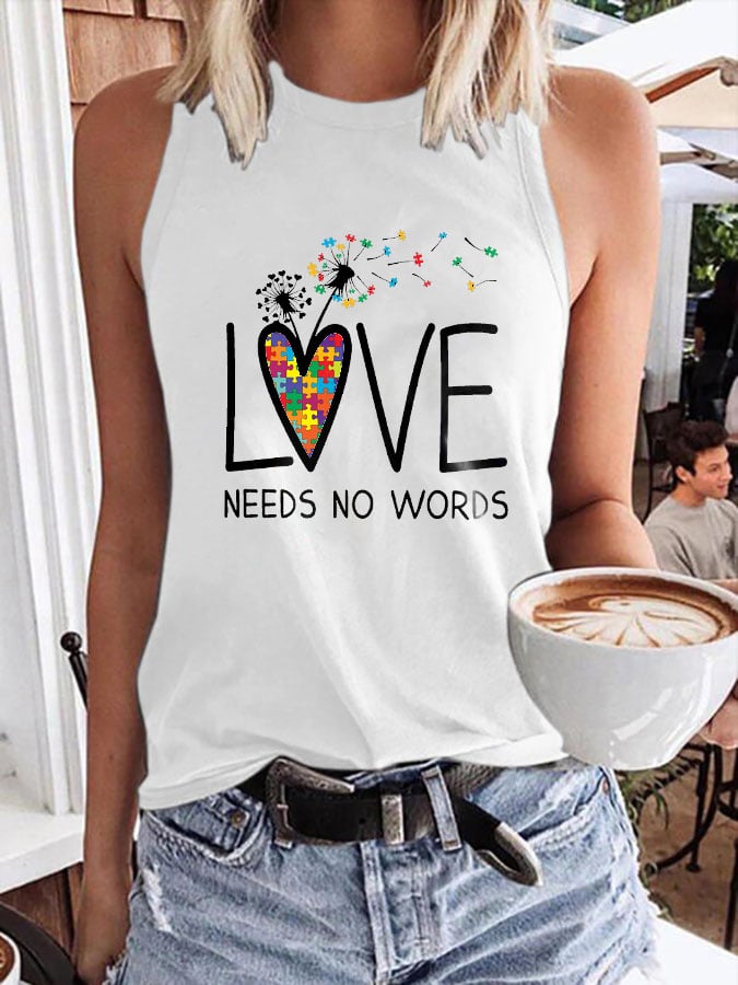Autism Awareness Love Needs No Words Print Tank Top