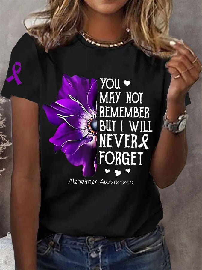 Women's You May Not Remember But I Will Never Forget Alzheimer's Awareness Tee
