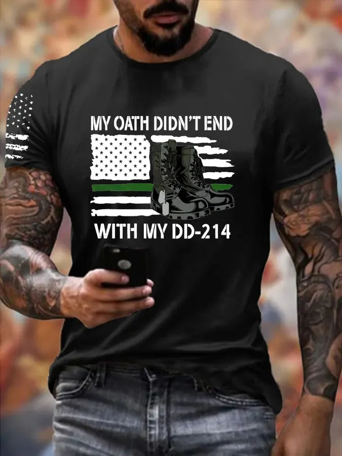 My Oath Didn't End With My DD214  Pattern 100% Cotton T-Shirt