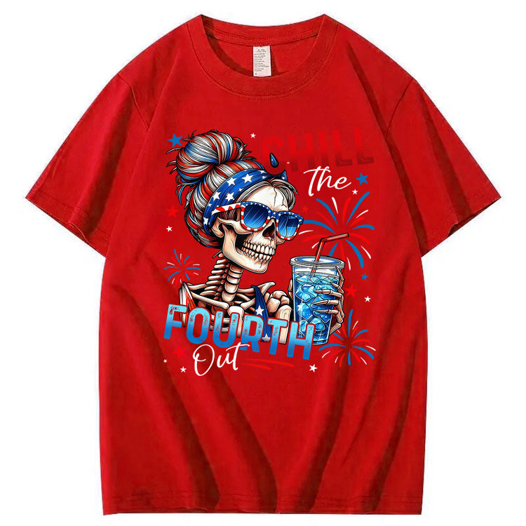Chill The Fourth Out 100% Cotton T-Shirt