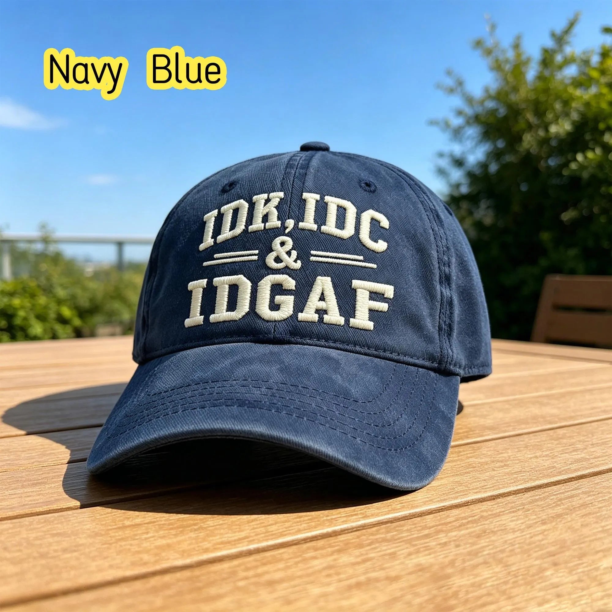 Embroidered IDK IDC IDGAF Washed And Distressed Finish Baseball Cap  Living My Life Statement
