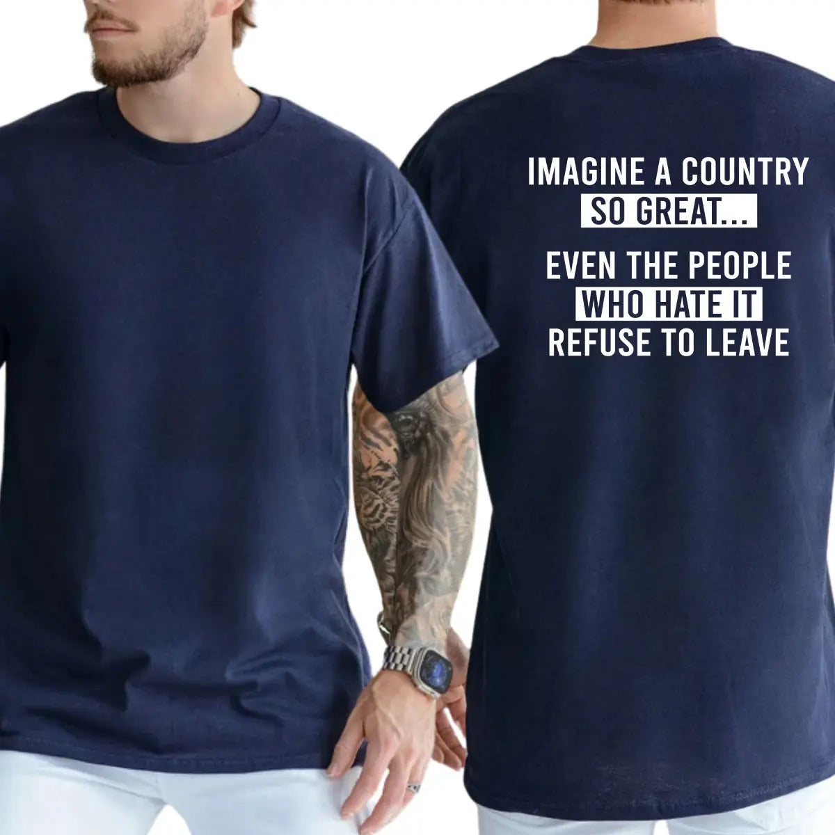 Imagine A Country So Great 100% Cotton T-Shirt