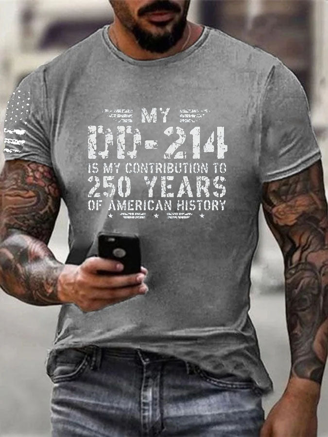 My DD214 Is My Contribution To 250 Of American History  Pattern 100% Cotton T-Shirt