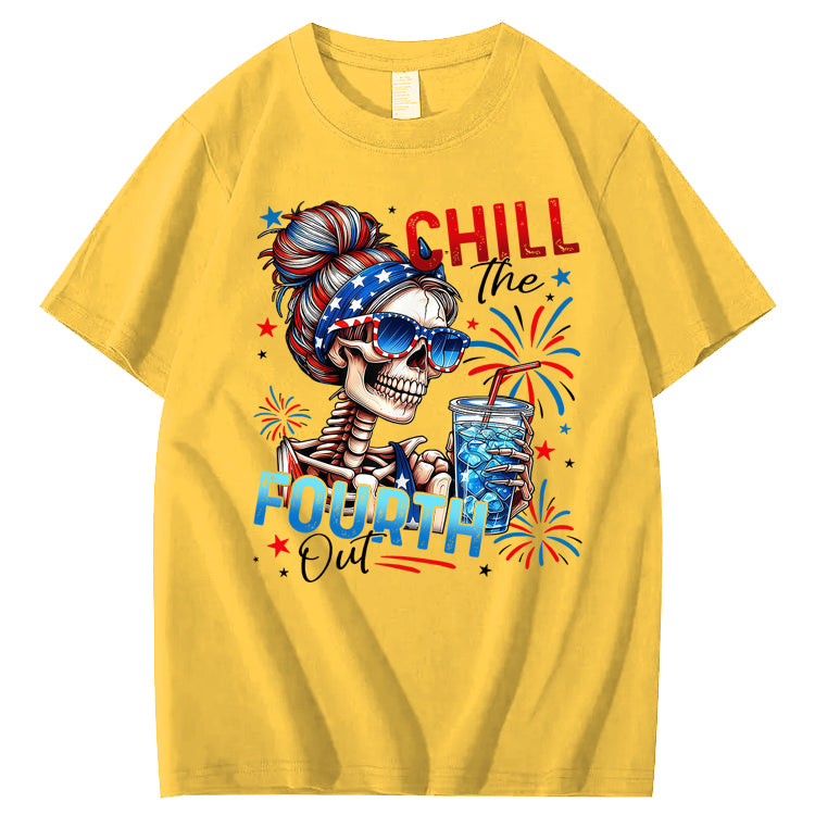 Chill The Fourth Out 100% Cotton T-Shirt