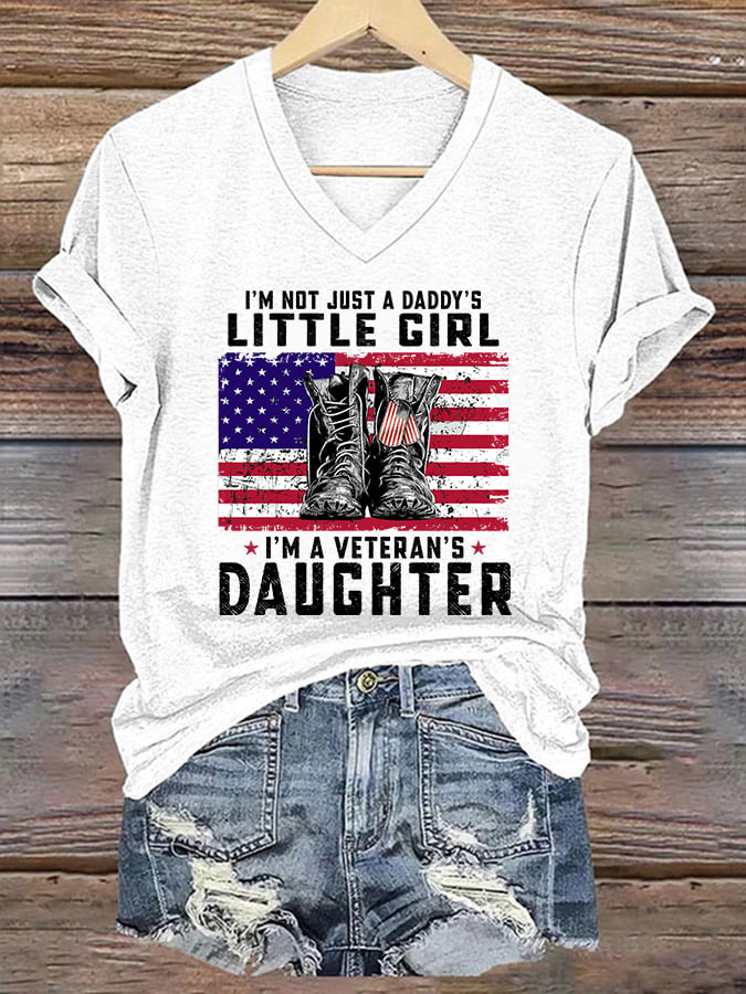 Women's I'm Not Just Daddy's Girl I'm A Veteran's Daughter Printed Casual V-Neck T-Shirt