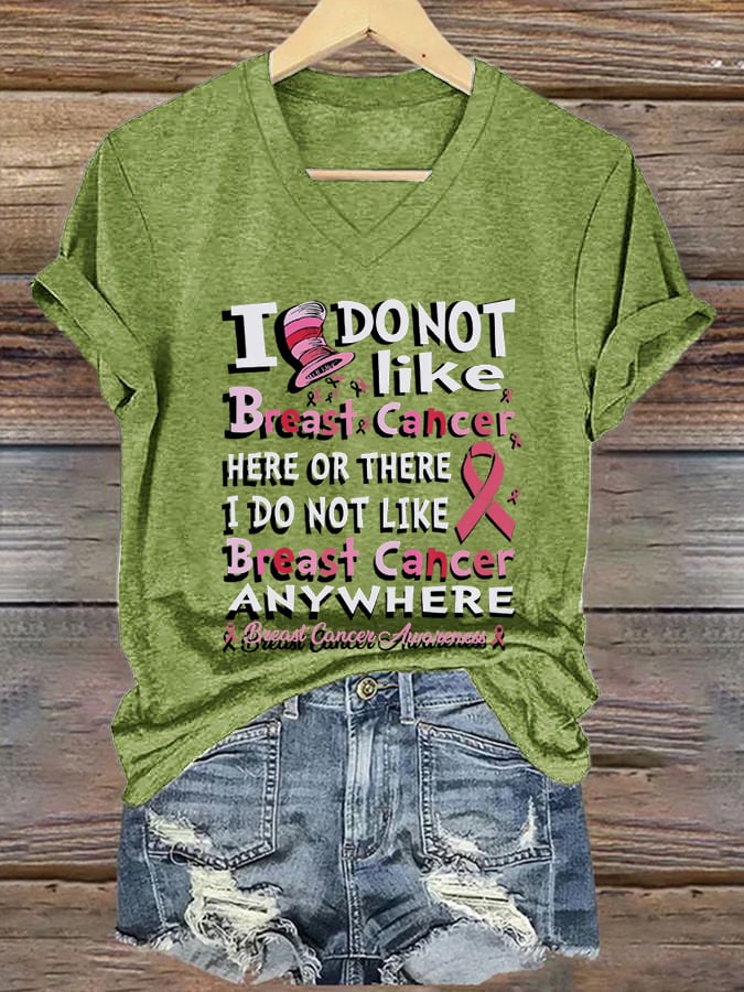 Women's I Don't Like Cancer Here Or There Breast Cancer Awareness Print V Neck Short Sleeve T-Shirt
