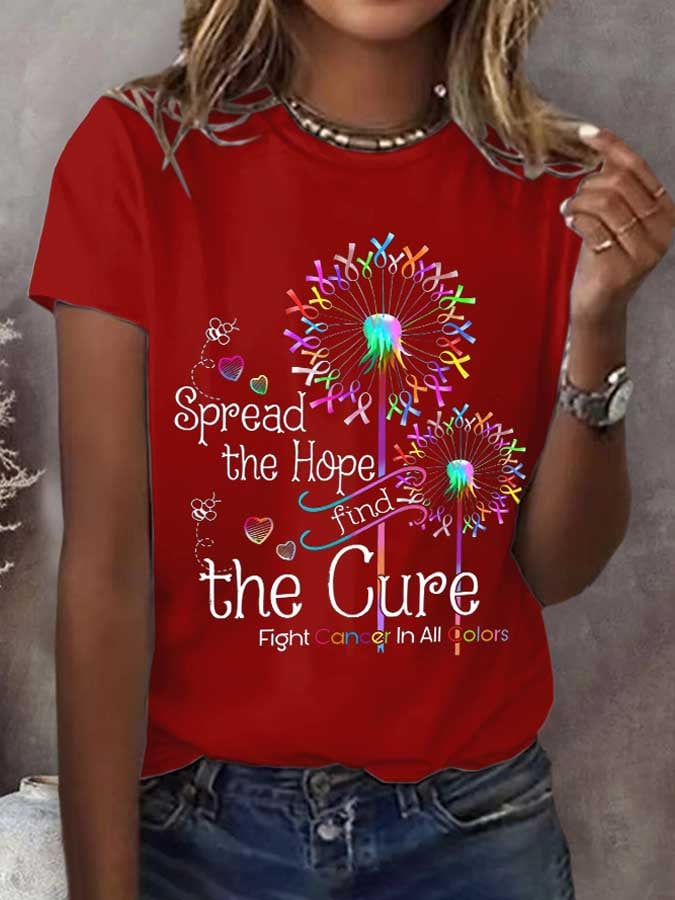 Women's Spread The Hope Find The Cure Fight Cancer In All Colors Print T-Shirt