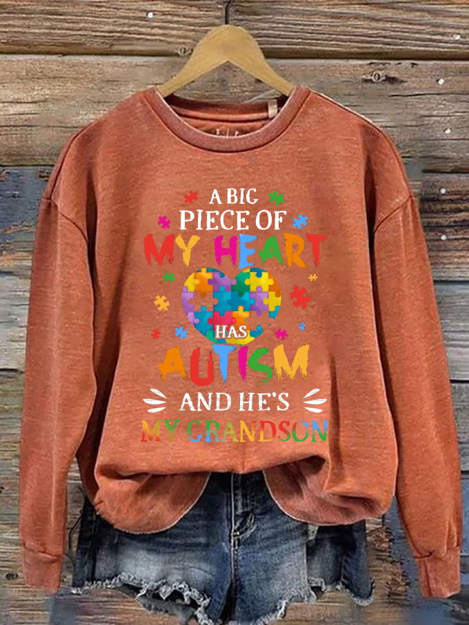 Women's A Big Piece of My Heart Has Autism And He's My Grandson Autism Awareness Printed Sweatshirt