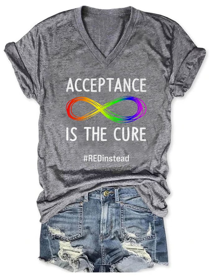 V-neck Acceptance Is The Cure Wear Red Instead Autism Print T-Shirt