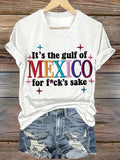 Women's  It's the Gulf of Mexico for Fuck's Sake  Print V-Neck T-Shirt